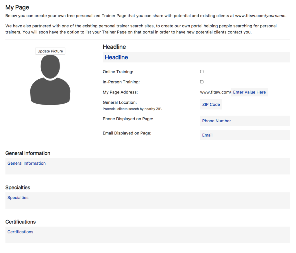 This is the Personal Trainer Page Layout on FItSW. Simply click on the fields you would like to update to create your page.
